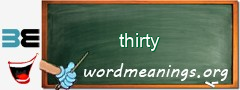 WordMeaning blackboard for thirty